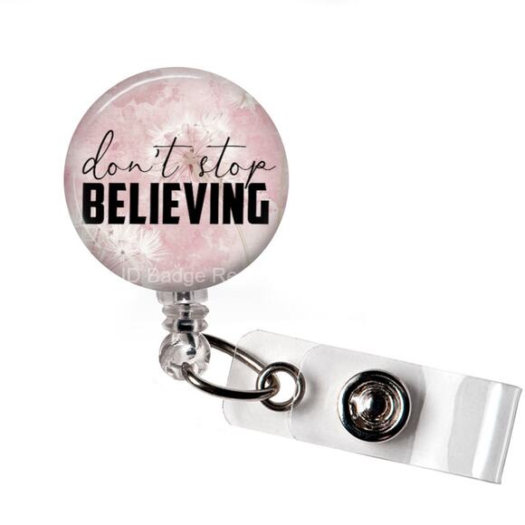 Don't Stop Believing Retractable Reel ID Name Tag Badge Holder * Faith * - Picture 1 of 5